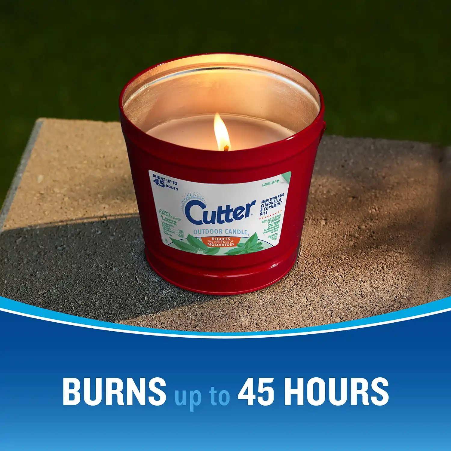 BURNS up to 45 HOURS