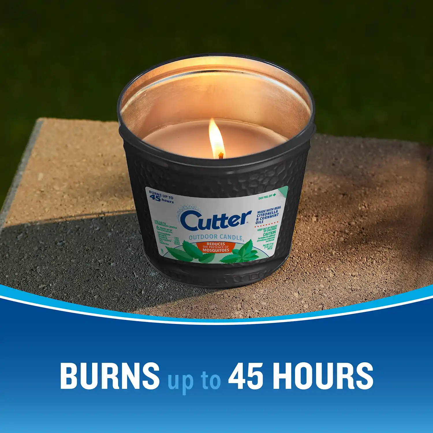 BURNS up to 45 HOURS