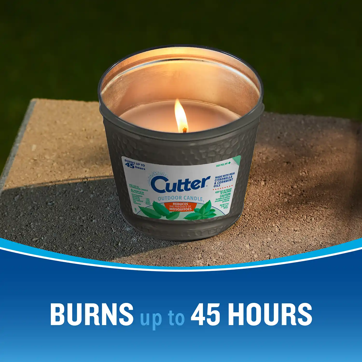 BURNS up to 45 HOURS