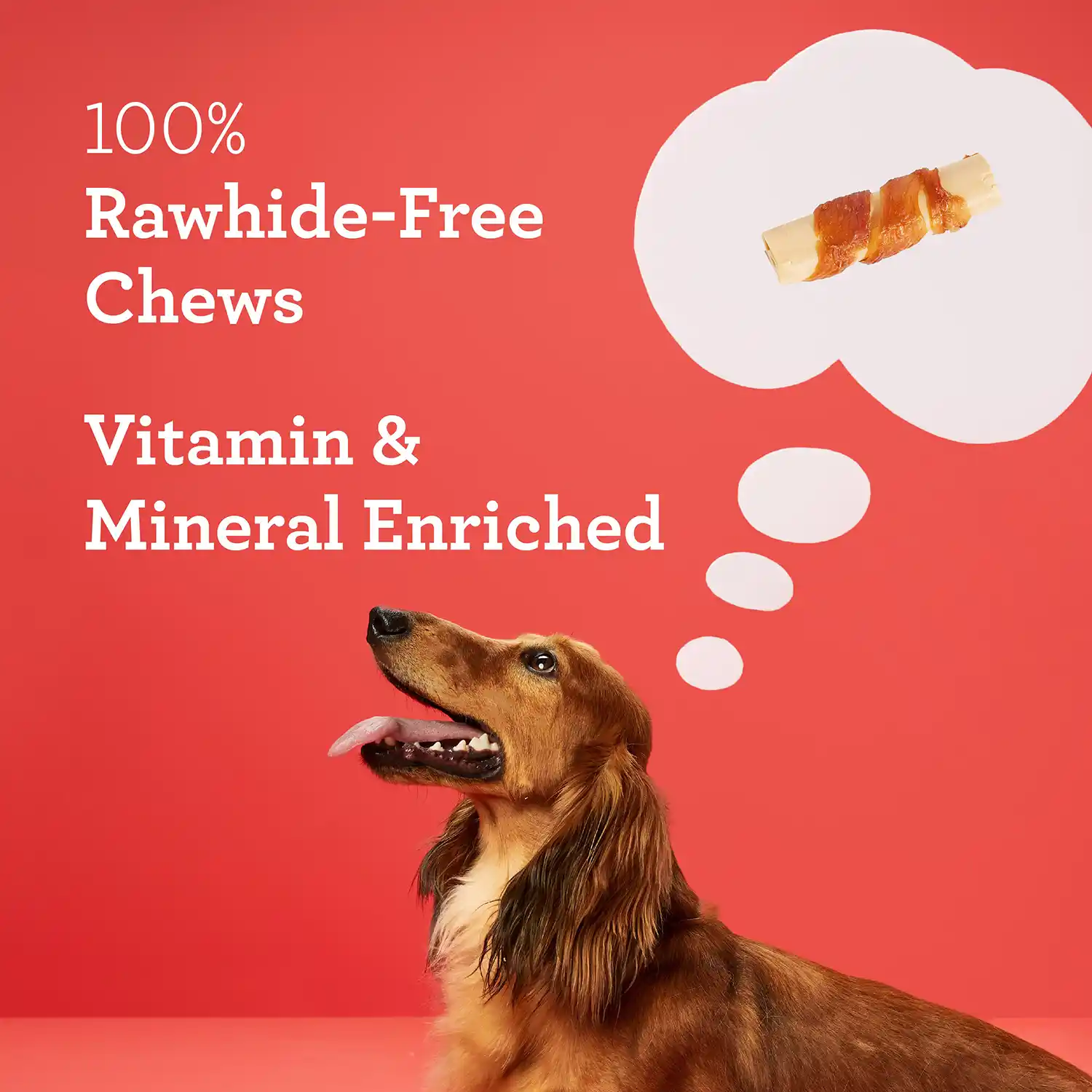 100% Rawhide-Free Chews Vitamin & Mineral Enriched