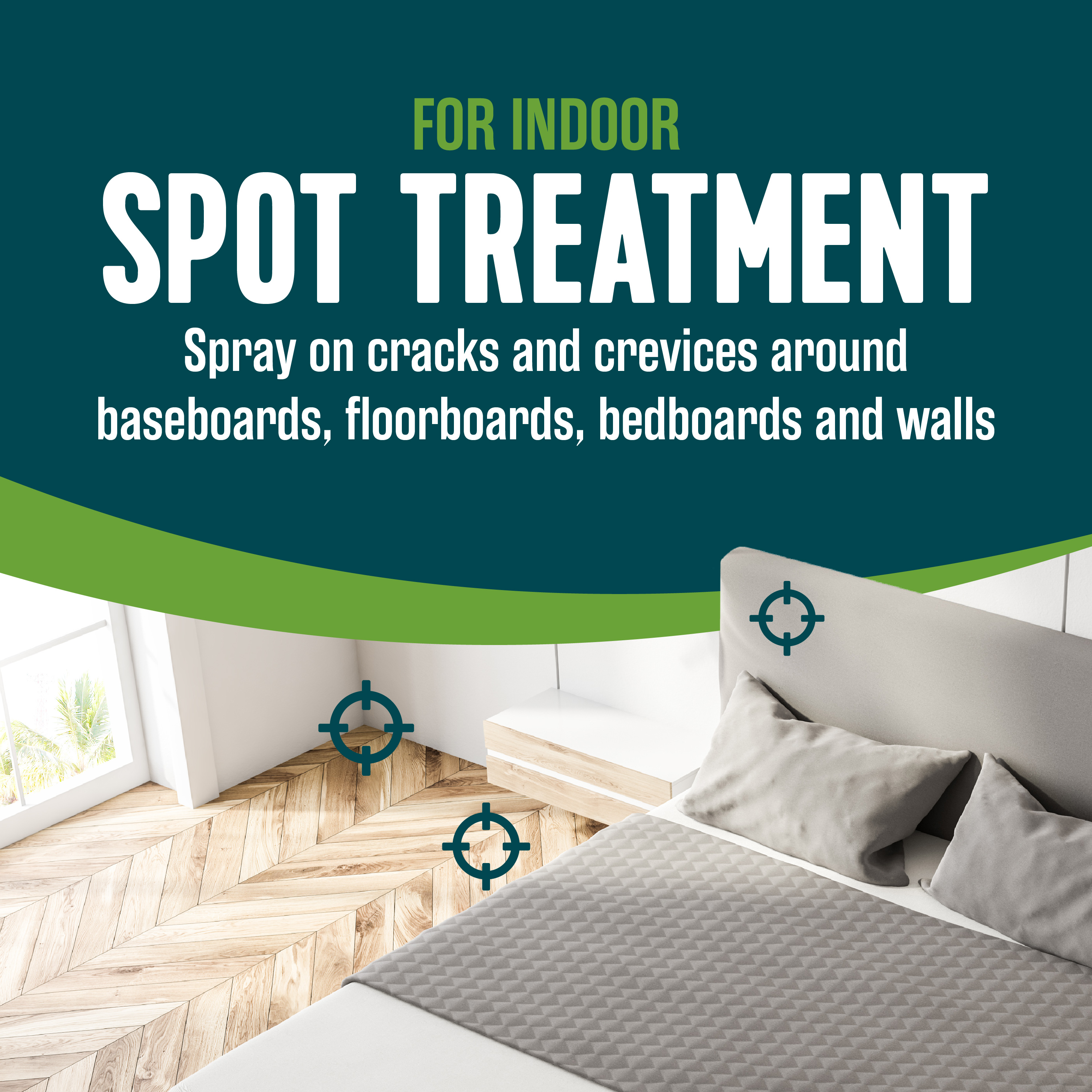 For Indoor Spot Treatment