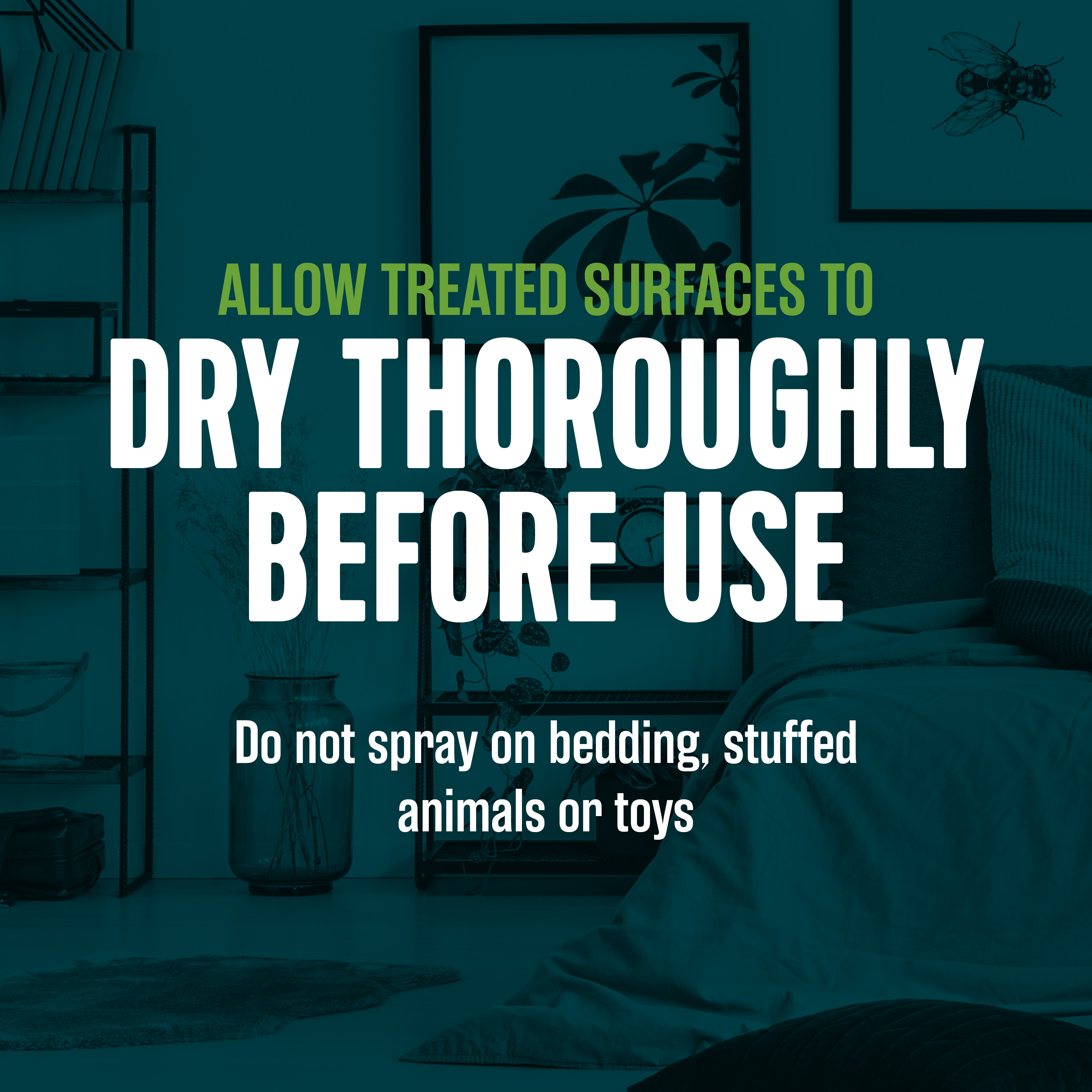 Allow Treated Surfaces to Dry Thoroughly Before Use