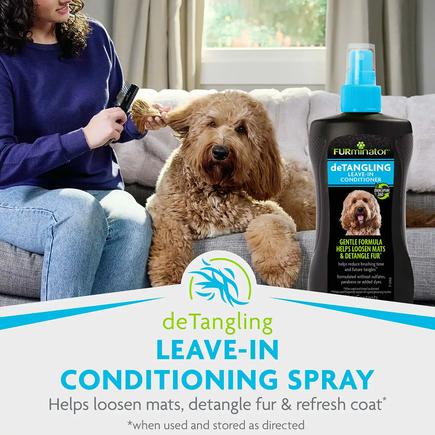deTangling LEAVE-IN CONDITIONING SPRAY Helps loosen mats, detangle fur & refresh coat* *when used and stored as directed