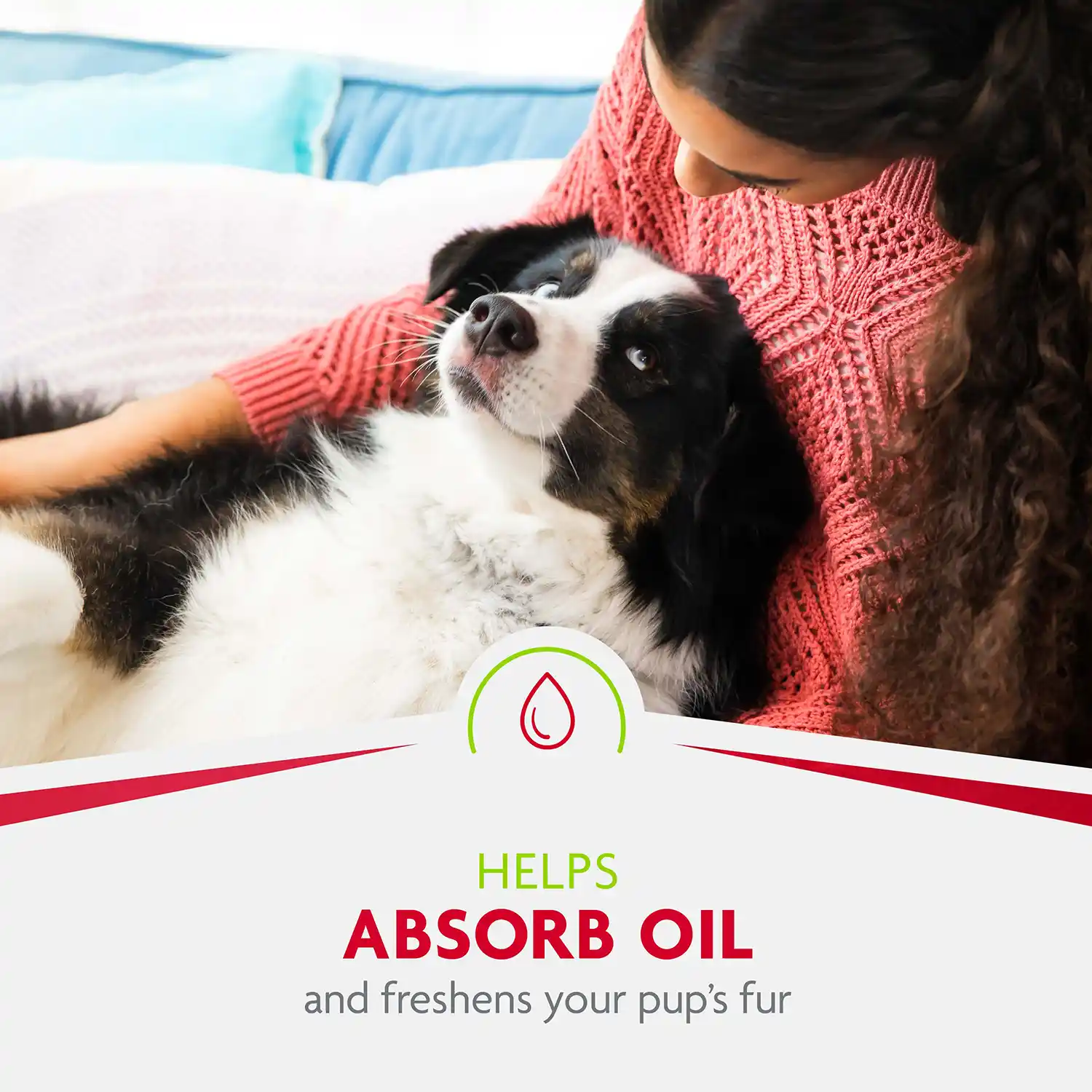 HELPS ABSORB OIL and freshens your pup's fur