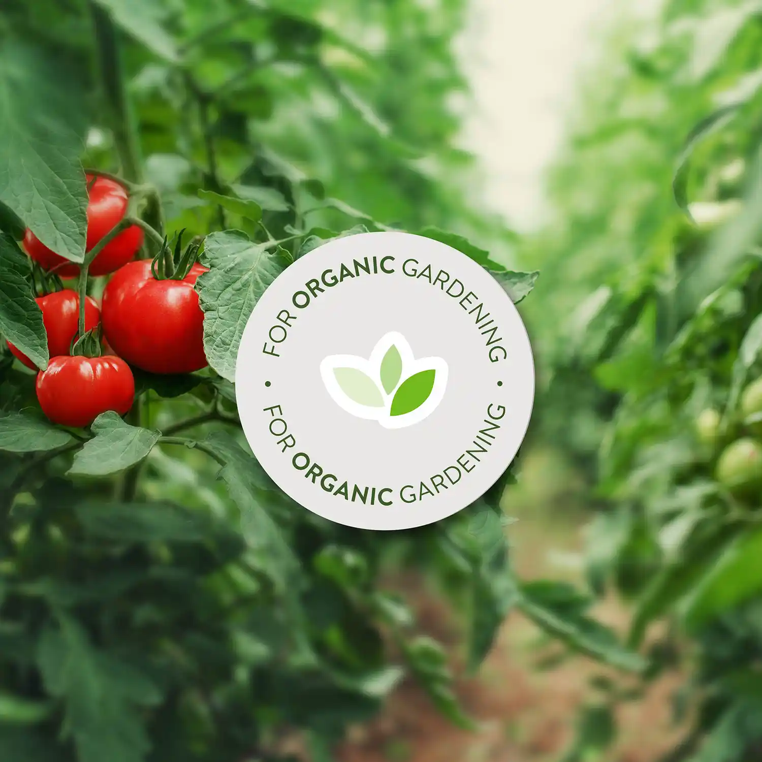 FOR ORGANIC GARDENING