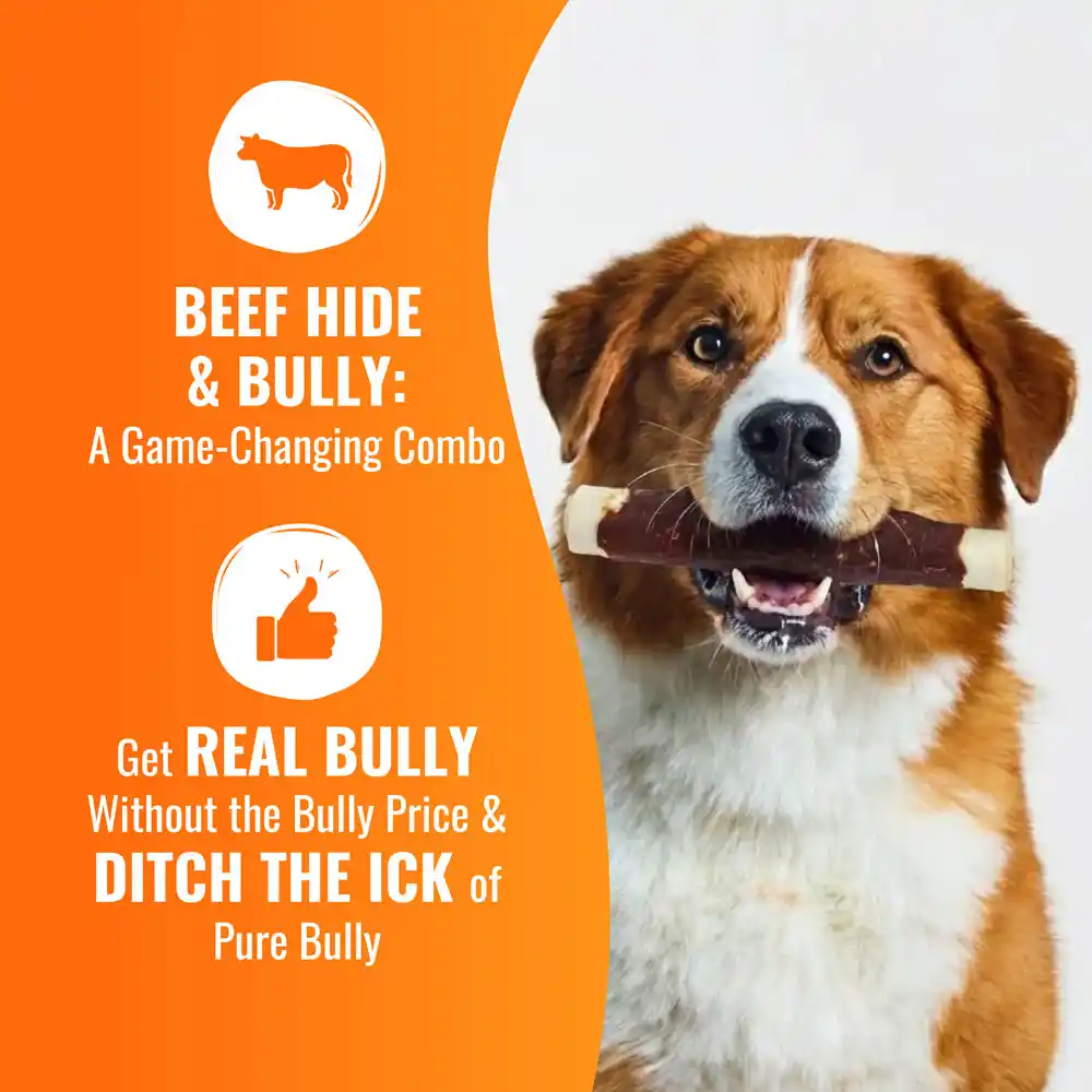 Beef hide and bully: a game-changing combo. Get real bully without the bully price and ditch the ick of pure bully.