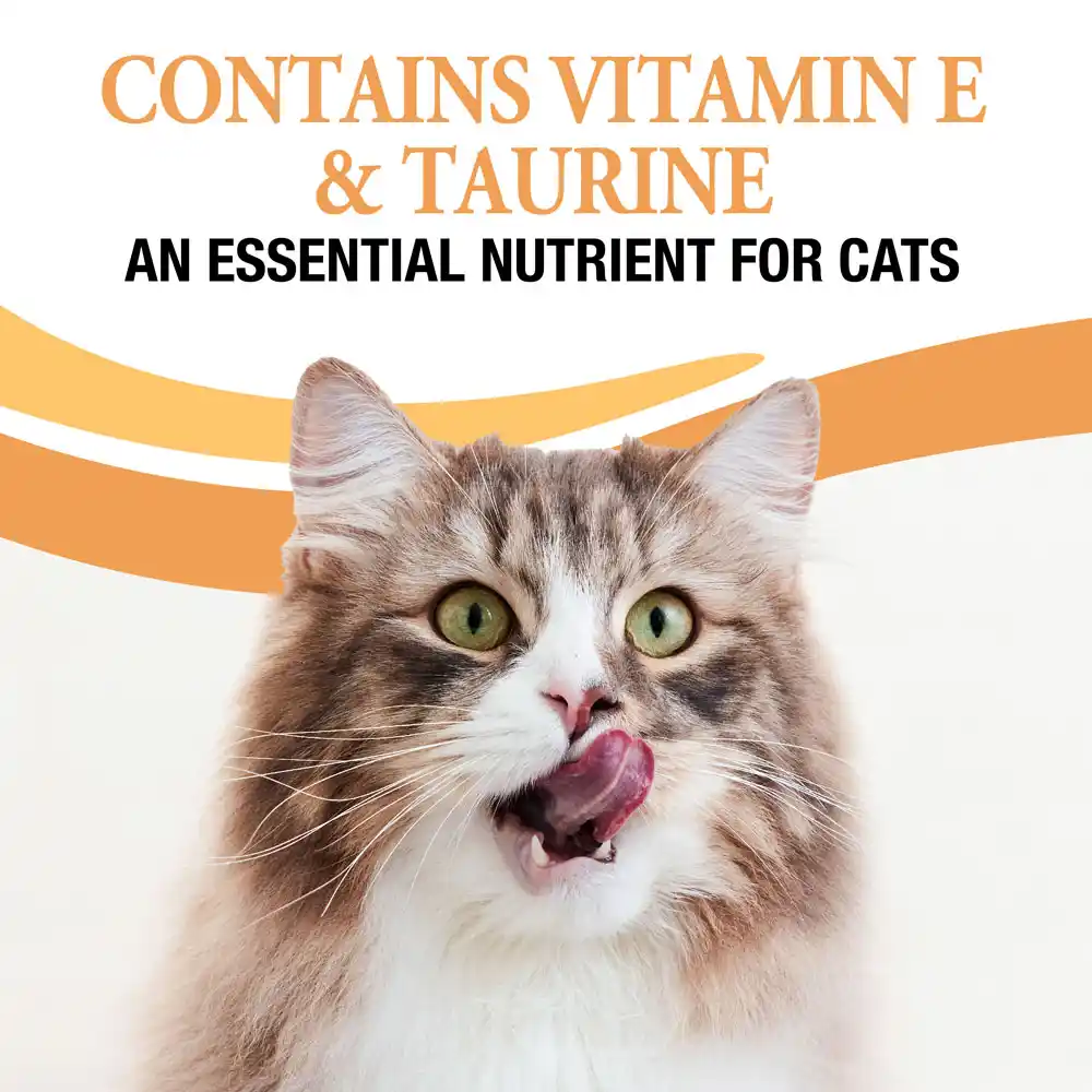 Contains vitamin e and taurine, an essential nutrient for cats.