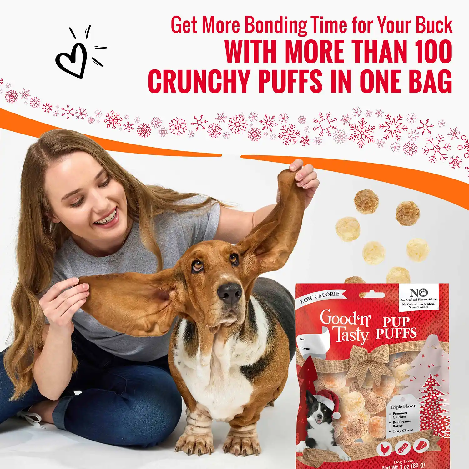 Get More Bonding Time for Your Buck WITH MORE THAN 100 CRUNCHY PUFFS IN ONE BAG