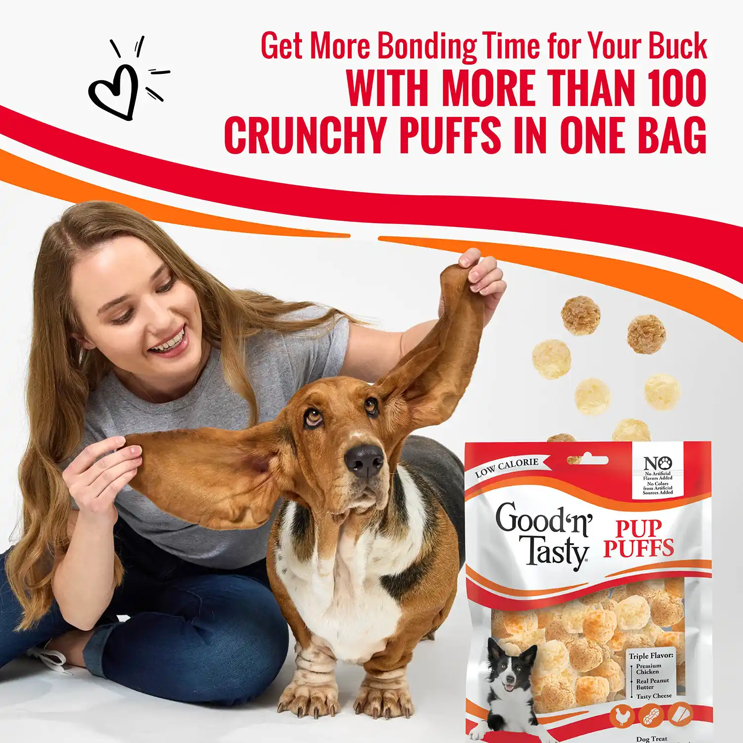 Get More Bonding Time for Your Buck WITH MORE THAN 100 CRUNCHY PUFFS IN ONE BAG