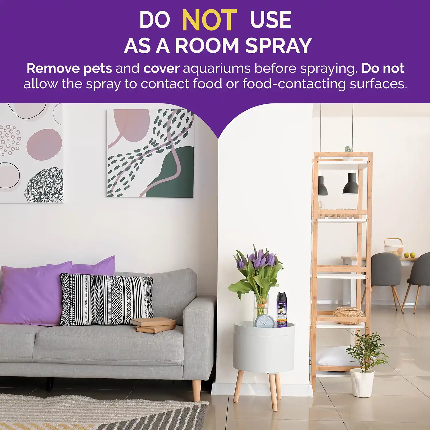 Do not use are room spray