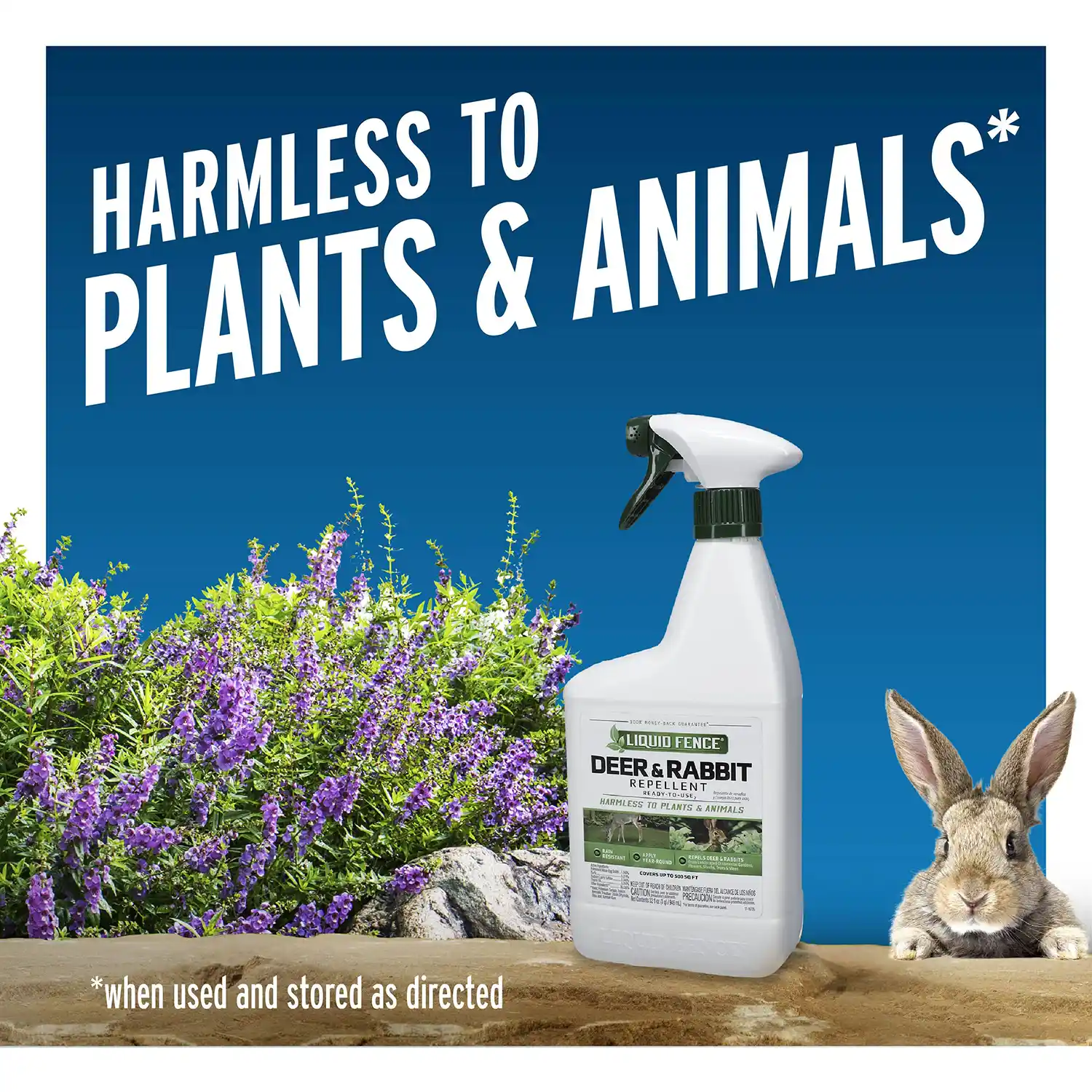 Harmless to Plants and Animals When Used and Stored as Directed