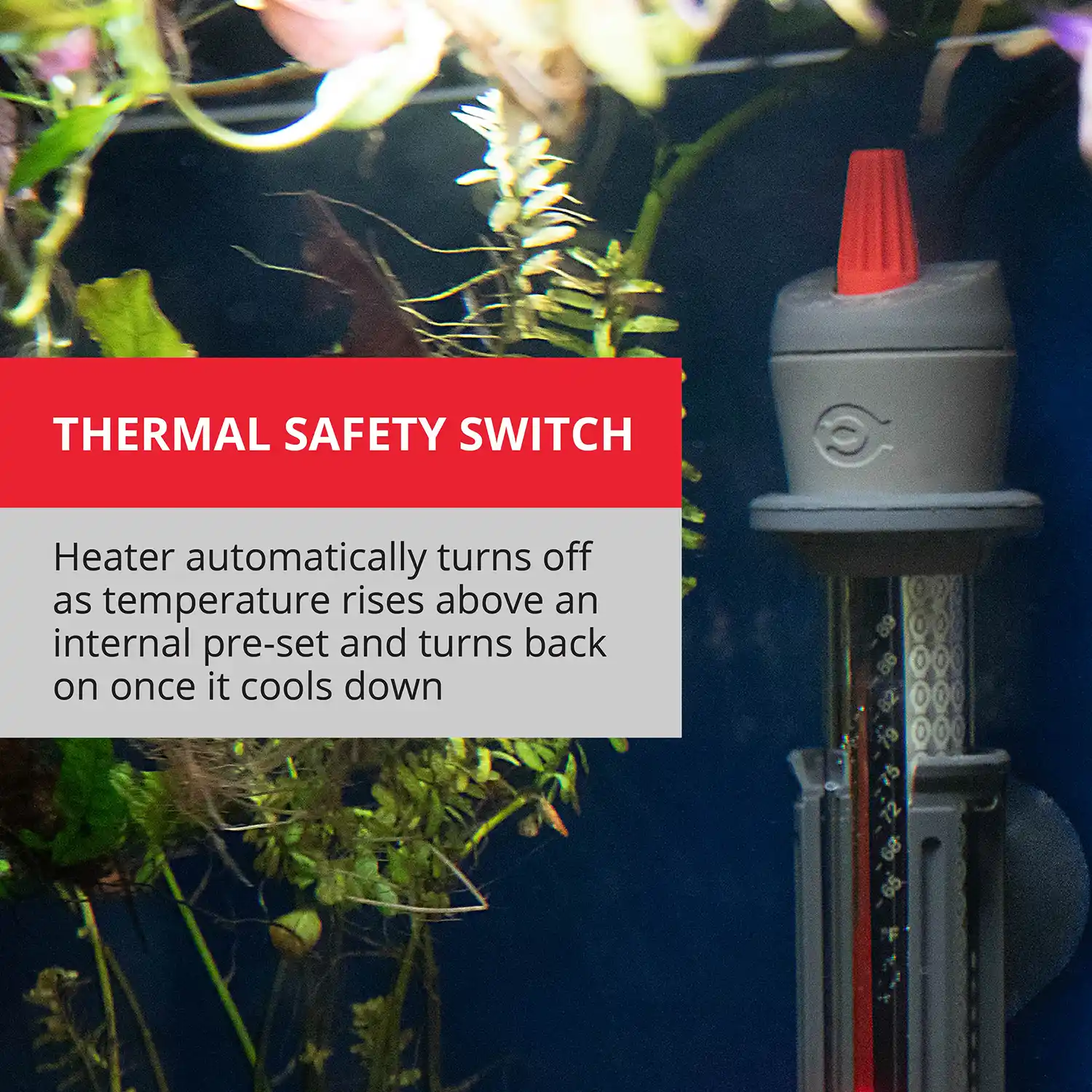 THERMAL SAFETY SWITCH Heater automatically turns off as temperature rises above an internal pre-set and turns back on once it cools down