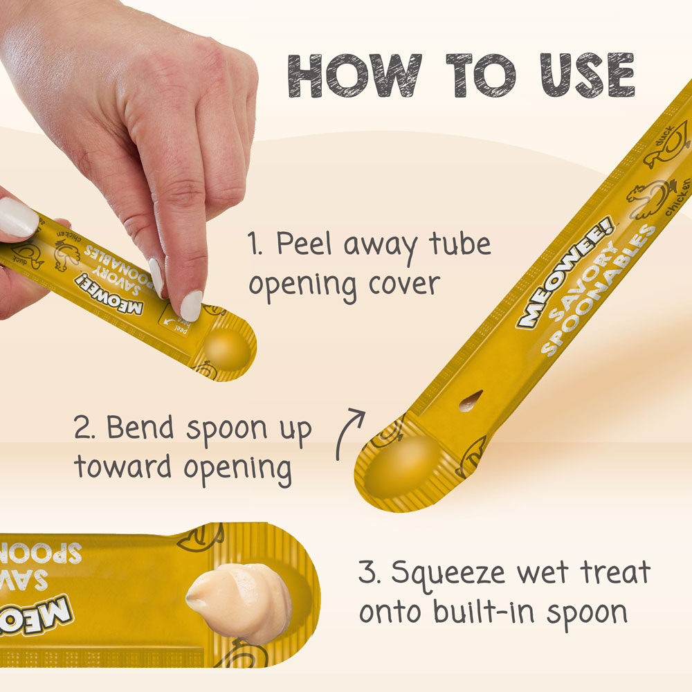 How to use: 1. Peel away tube opening cover. 2. Bend spoon up toward opening. 3. Squeeze wet treat onto built-in spoon