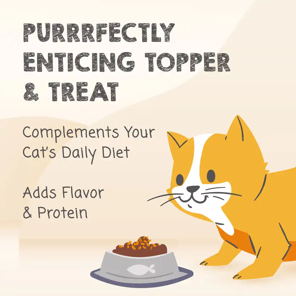 Purrrfectly enticing topper and treat. Compliments your cat's daily diet and adds flavor and protein.