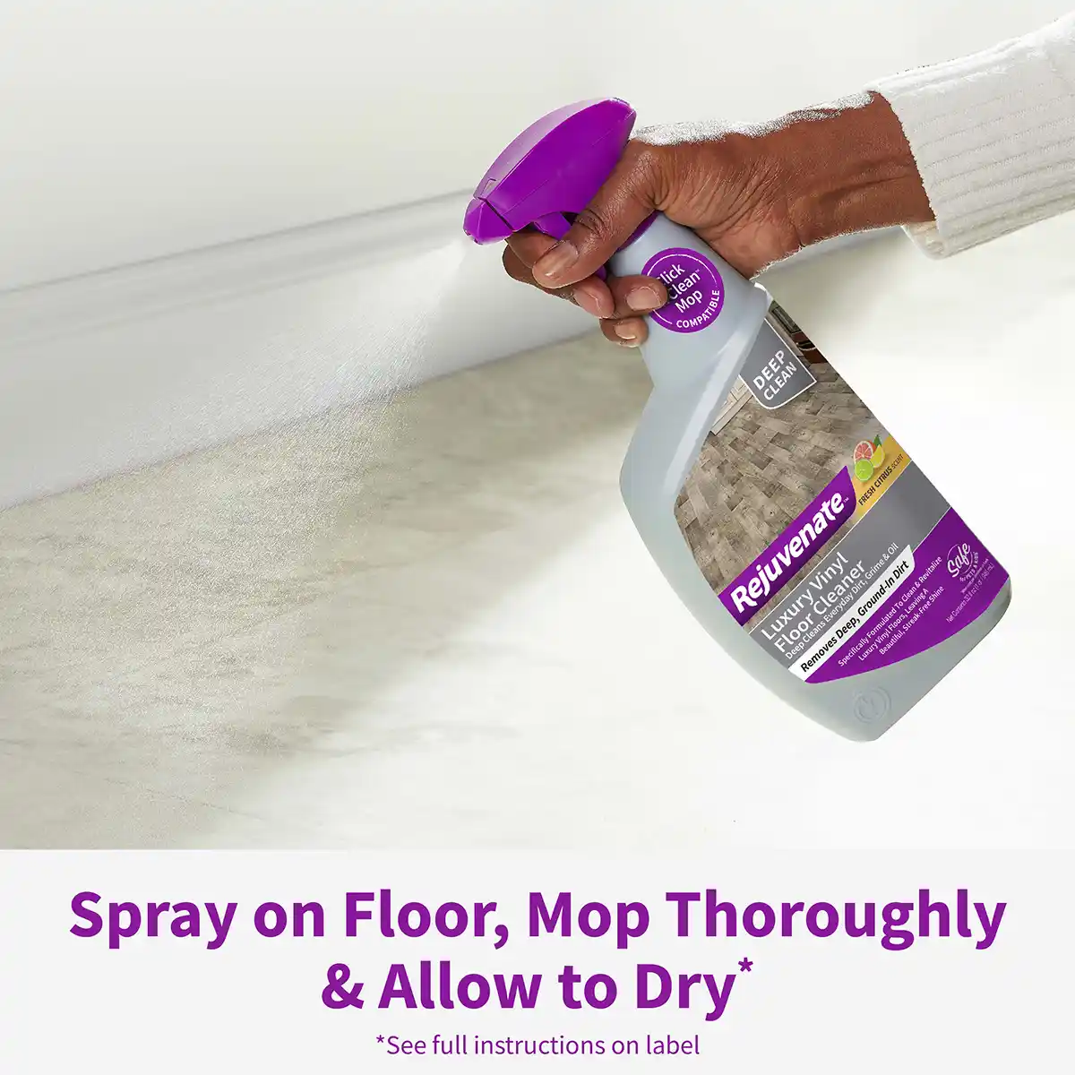 Spray on Floor, Mop Thoroughly & Allow to Dry* *See full instructions on label
