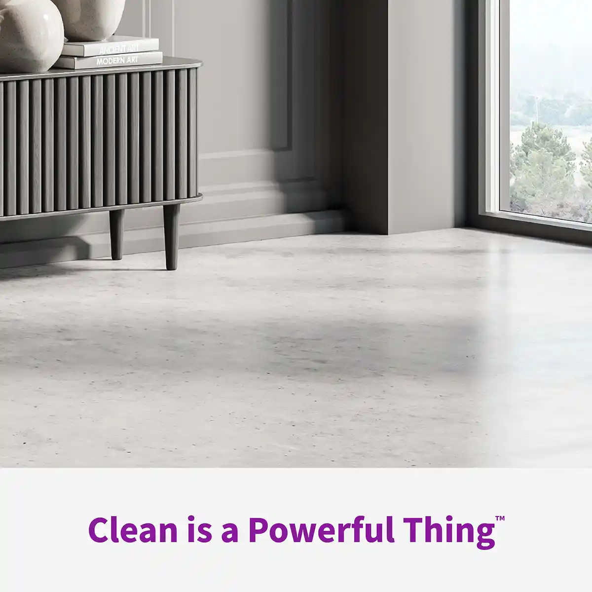 Clean is a Powerful Thing™