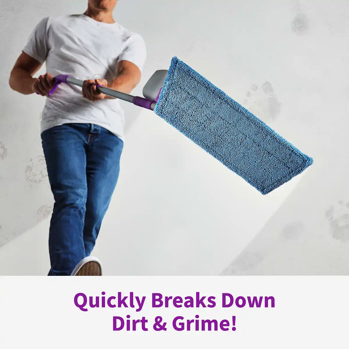 Quickly Breaks Down Dirt & Grime!