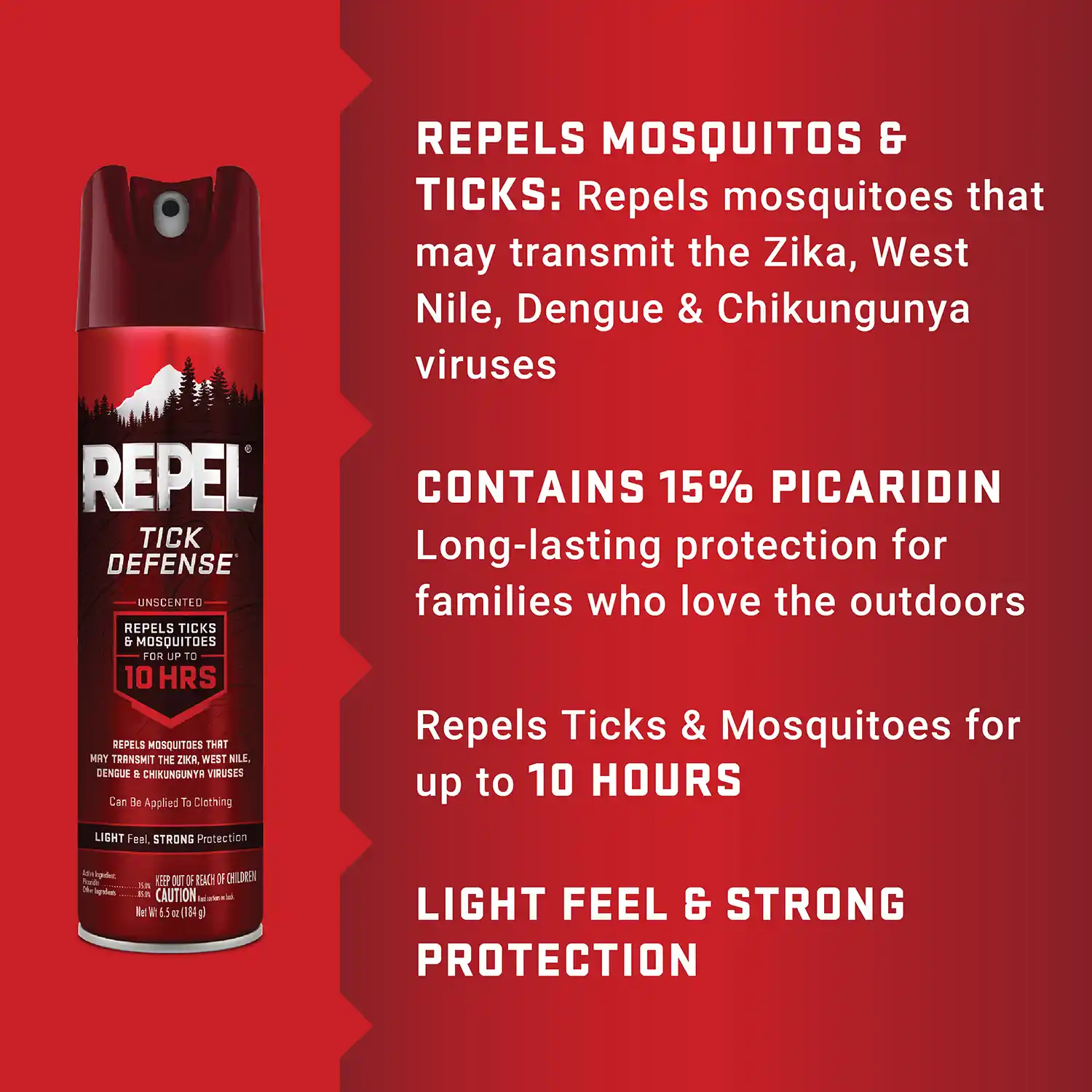 REPELS MOSQUITOS G TICKS: Repels mosquitoes that may transmit the Zika, West Nile, Dengue & Chikungunya viruses CONTAINS 15% PICARIDIN Long-lasting protection for families who love the outdoors Repels Ticks & Mosquitoes for up to 10 HOURS LIGHT FEEL & STRONG PROTECTION