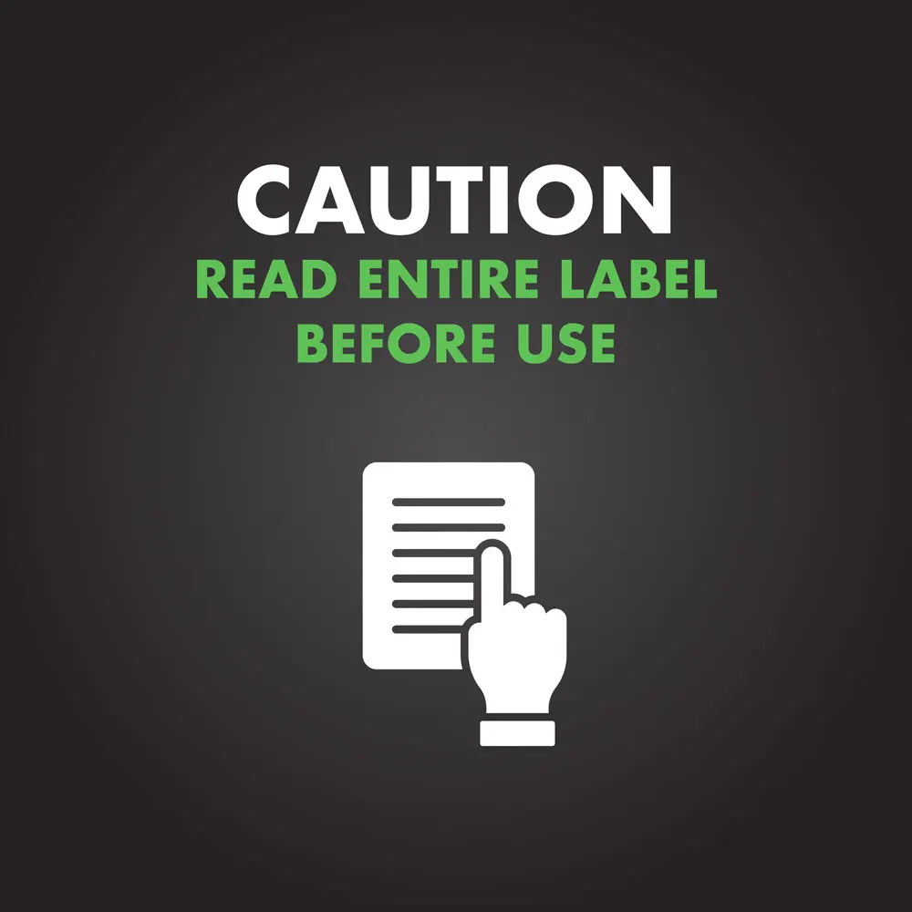 Caution: Read Entire Label Before Use